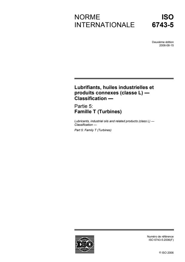 ISO 6743-5:2006 - Lubrifiants, huiles industrielles et produits connexes (classe L) -- Classification