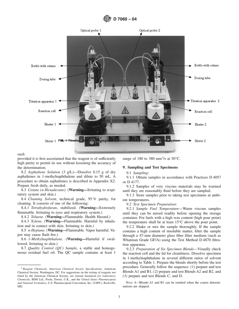 ASTM D7060-04 - Standard Test Method for Determination of the Maximum Flocculation Ratio and Peptizing Power in Residual and Heavy Fuel Oils (Optical Detection Method)