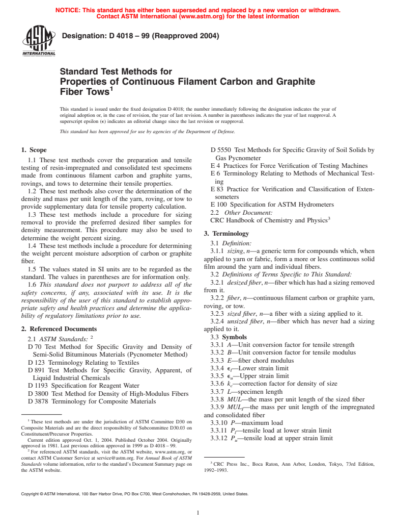 ASTM D4018-99(2004) - Standard Test Methods for Properties of Continuous Filament Carbon and Graphite Fiber Tows