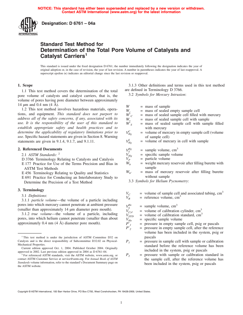 ASTM D6761-04a - Standard Test Method for Determination of the Total Pore Volume of Catalysts and Catalyst Carriers