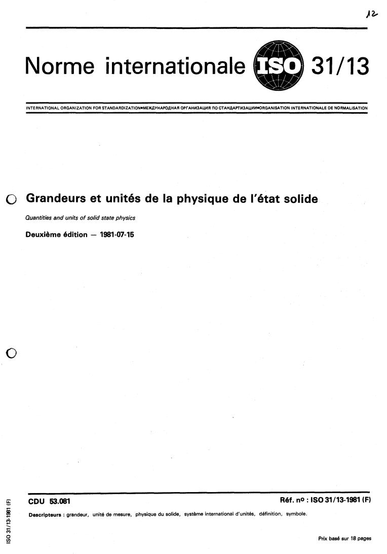 ISO 31-13:1981 - Quantities and units of solid state physics
Released:7/1/1981
