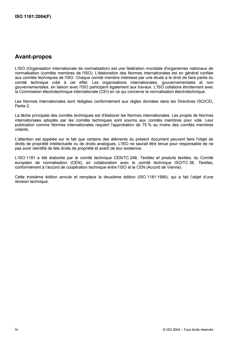 ISO 1181:2004 ISO 1181:2004 - Cordages en fibres — Abaca (manille) et sisal — Cordages à 3, à 4 et à 8 torons
Released:4/28/2005 - Page 4 preview