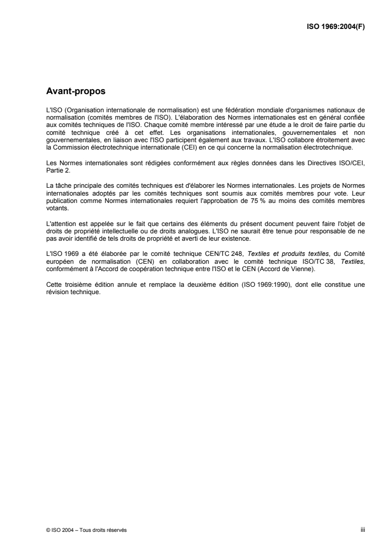 ISO 1969:2004 - Cordages en fibres — Polyéthylène — Cordages à 3 et 4 torons
Released:9/7/2005