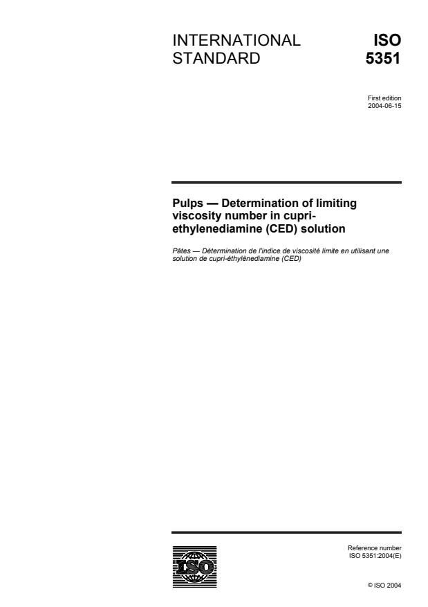 ISO 5351:2004 - Pulps -- Determination of limiting viscosity number in cupri-ethylenediamine (CED) solution
