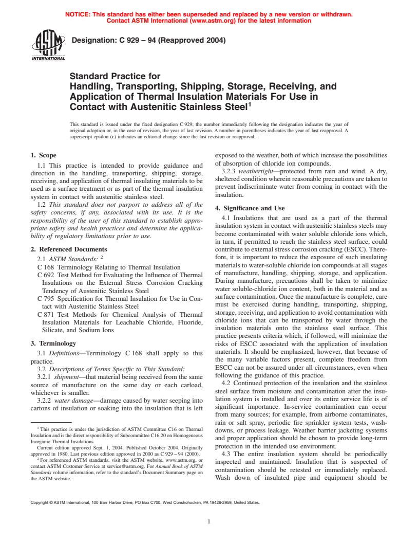 ASTM C929-94(2004) - Standard Practice for Handling, Transporting, Shipping, Storage, Receiving, and Application of Thermal Insulation Materials For Use in Contact with Austenitic Stainless Steel