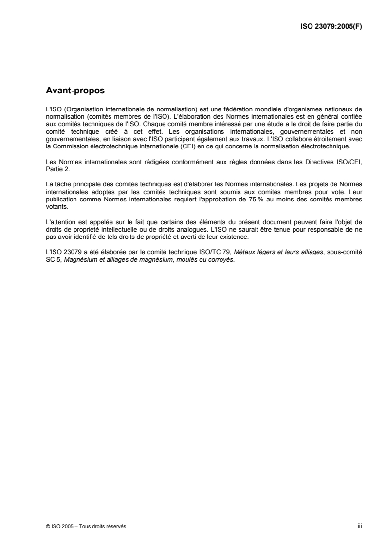 ISO 23079:2005 - Magnésium et alliages de magnésium — Retours — Exigences, classification et acceptation
Released:3/2/2005