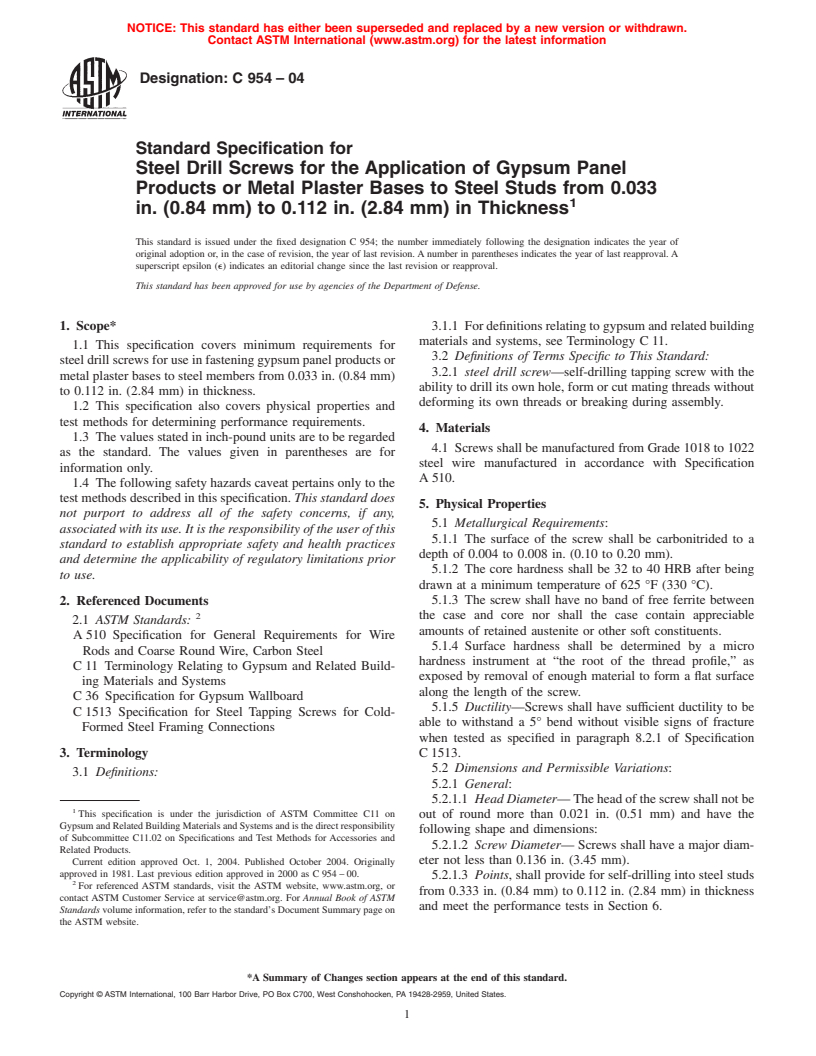 ASTM C954-04 - Standard Specification for Steel Drill Screws for the Application of Gypsum Panel Products or Metal Plaster Bases to Steel Studs from 0.033 in. (0.84 mm) to 0.112 in. (2.84 mm) in Thickness