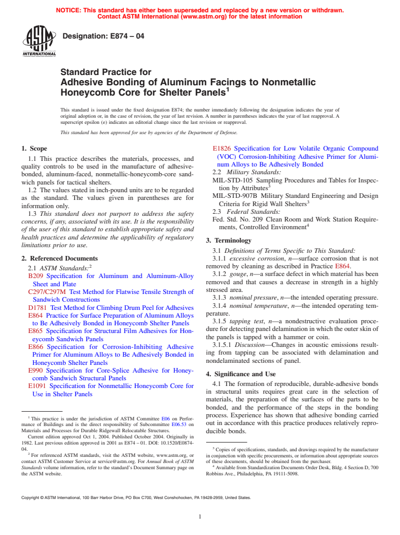 ASTM E874-04 - Standard Practice for Adhesive Bonding of Aluminum Facings to Nonmetallic Honeycomb Core for Shelter Panels