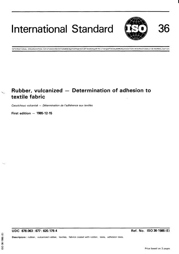 ISO 36:1985 - Rubber, vulcanized -- Determination of adhesion to textile fabric