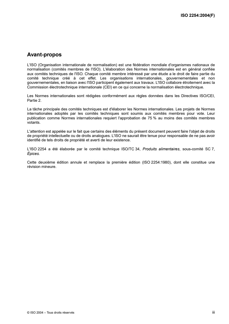 ISO 2254:2004 - Clous de girofle entiers et clous de girofle en poudre — Spécifications
Released:7/8/2004