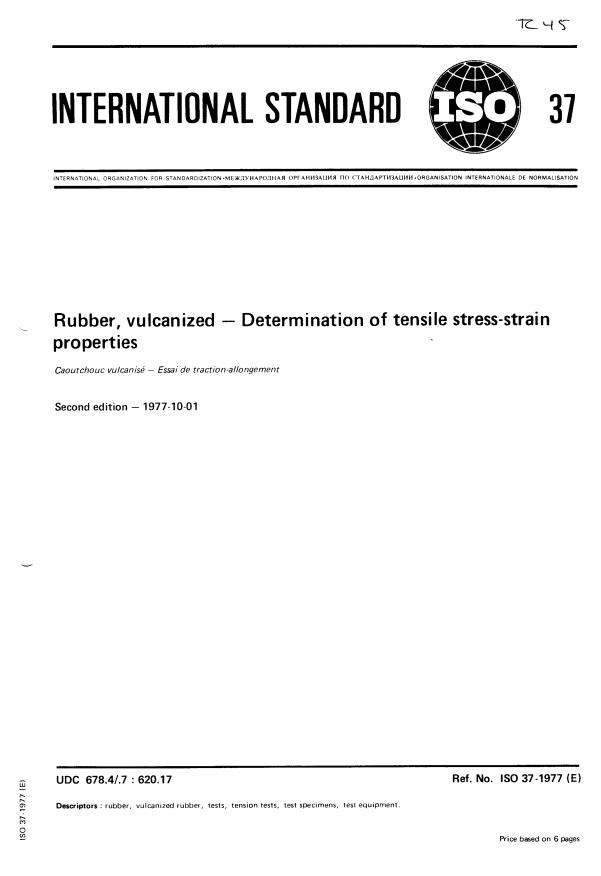 ISO 37:1977 - Rubber, vulcanized -- Determination of tensile stress-strain properties