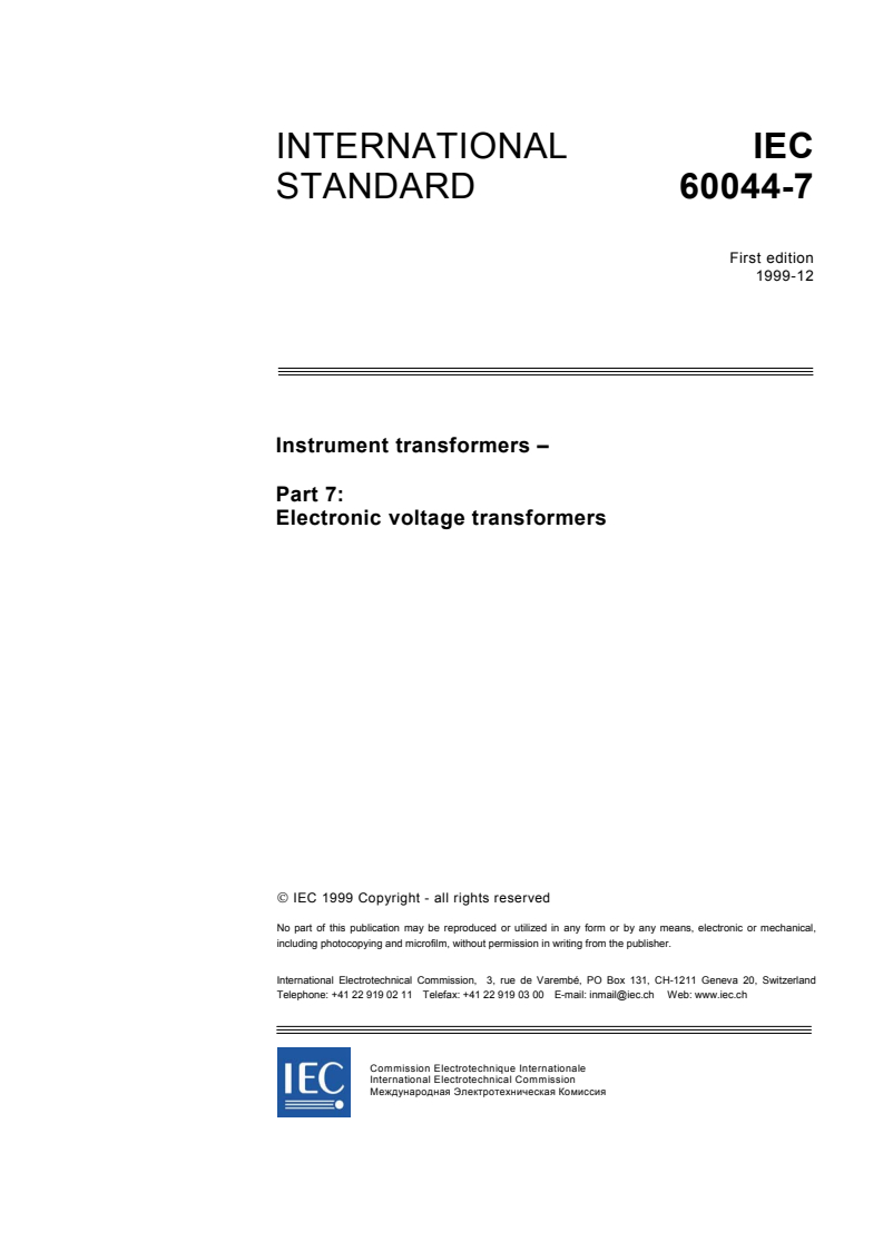 IEC 60044-7:1999 - Instrument transformers - Part 7: Electronic voltage transformers
Released:12/17/1999