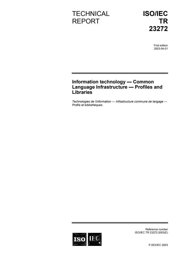 ISO/IEC TR 23272:2003 - Information technology -- Common Language Infrastructure -- Profiles and Libraries
