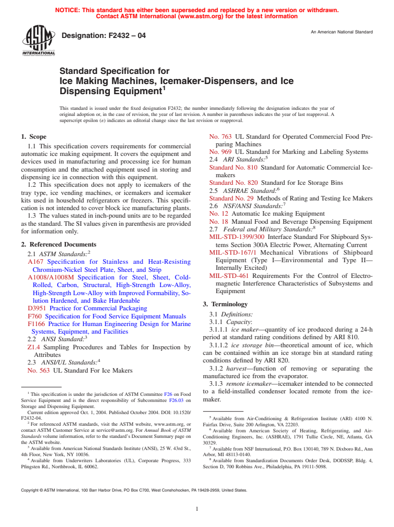 ASTM F2432-04 - Standard Specification for Ice Making Machines, Icemaker-Dispensers, and Ice Dispensing Equipment