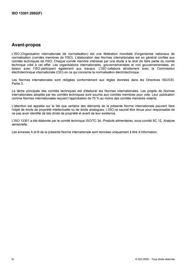 ISO 13301:2002 ISO 13301:2002 - Analyse sensorielle -- Méthodologie -- Lignes directrices générales pour la mesure des seuils de détection d'odeur, de flaveur et de gout par une technique a choix forcé de 1 parmi 3 (3-AFC) - Page 4 preview