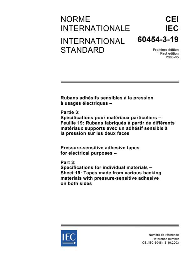 IEC 60454-3-19:2003 - Pressure-sensitive adhesive tapes for electrical purposes - Part 3: Specifications for individual materials - Sheet 19: Tapes made from various backing materials with pressure-sensitive adhesive on both sides