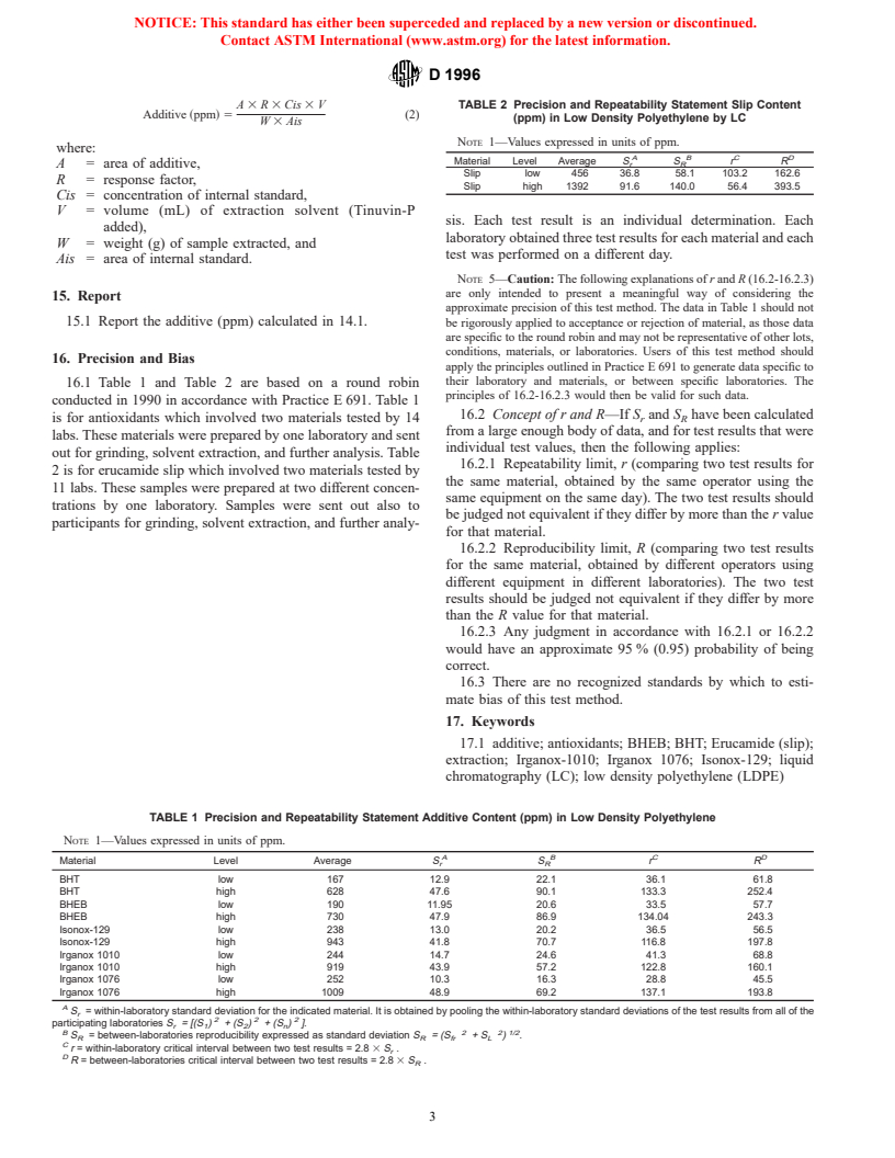 ASTM D1996-97 - Standard Test Method for Determination of Phenolic Antioxidants and Erucamide Slip Additives in Low Density Polyethylene Using Liquid Chromatography (LC)