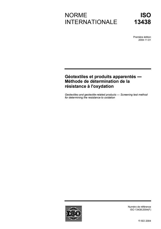 ISO 13438:2004 - Géotextiles et produits apparentés -- Méthode de détermination de la résistance a l'oxydation