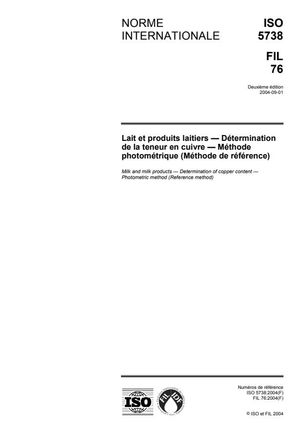 ISO 5738:2004 - Lait et produits laitiers -- Détermination de la teneur en cuivre -- Méthode photométrique (Méthode de référence)