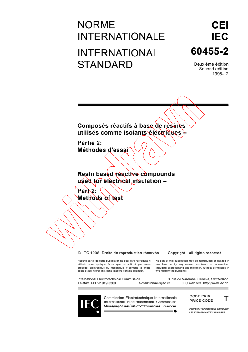 IEC 60455-2:1998 - Resin based reactive compounds used for electrical insulation - Part 2: Methods of test
Released:12/15/1998
Isbn:283184634X