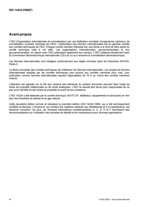 ISO 14224:2006 ISO 14224:2006 - Industries du pétrole, de la pétrochimie et du gaz naturel -- Recueil et échange de données de fiabilité et de maintenance des équipements - Page 4 preview