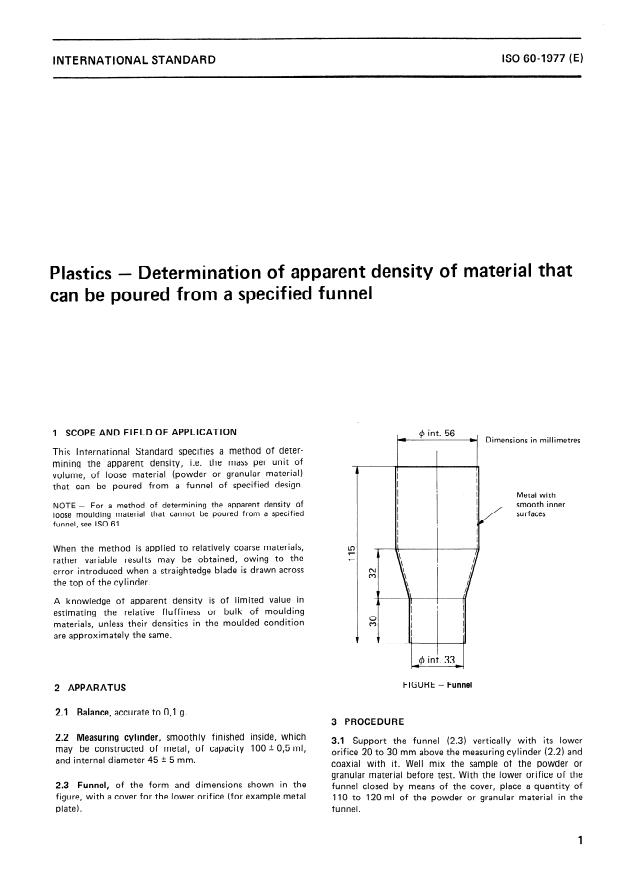 ISO 60:1977 - Plastics -- Determination of apparent density of material that can be poured from a specified funnel