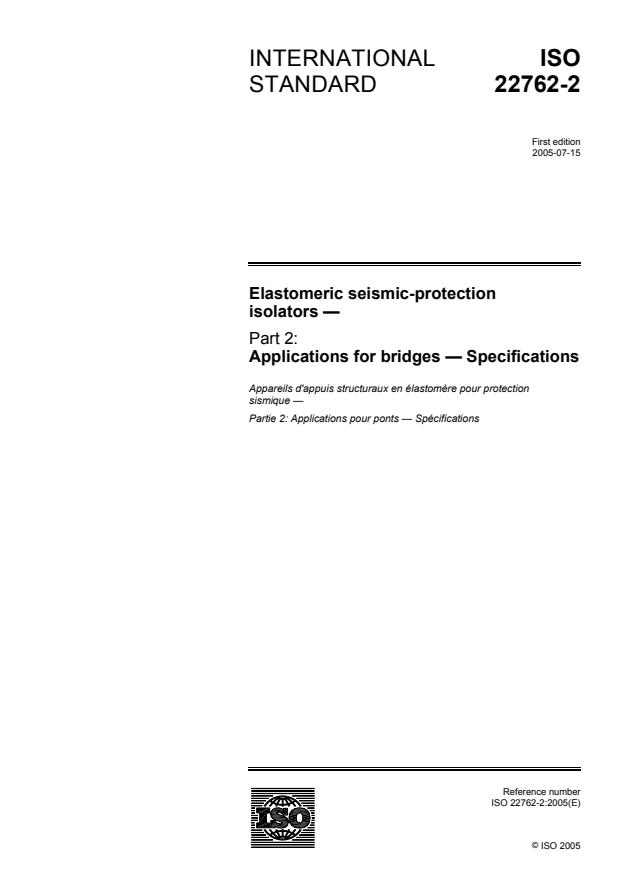 ISO 22762-2:2005 - Elastomeric seismic-protection isolators