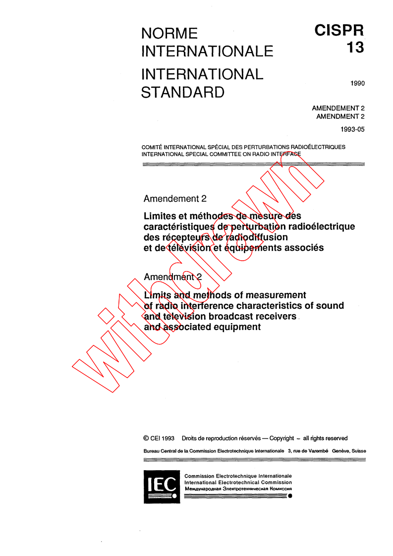 CISPR 13:1990/AMD2:1993 - Amendment 2 - Limits and methods of measurement of radio interference characteristics of sound and television broadcast receivers and associated equipment.
Released:5/1/1993