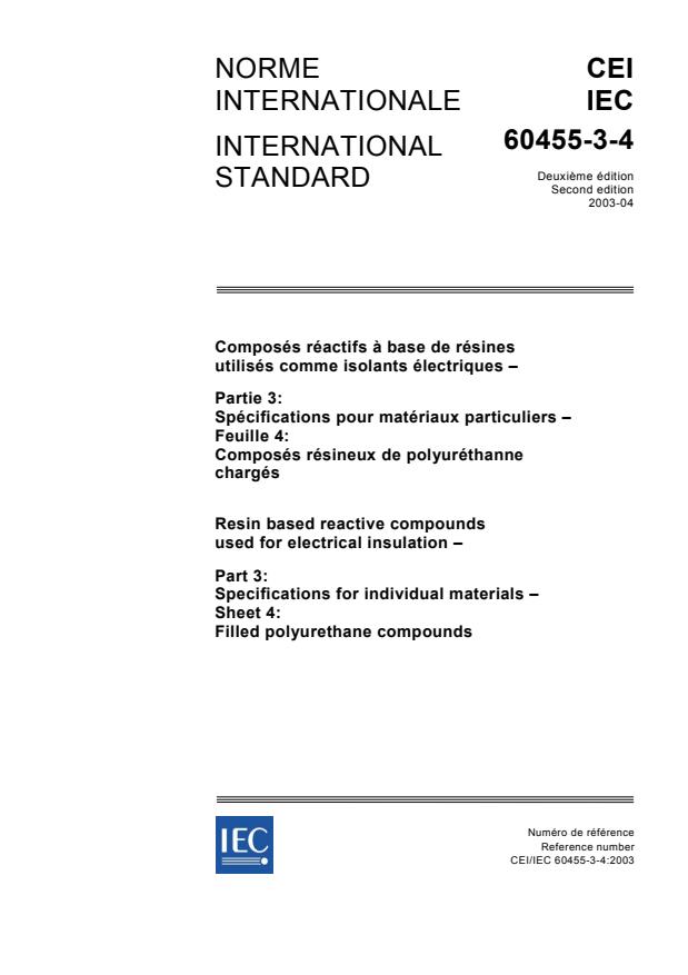 IEC 60455-3-4:2003 - Resin based reactive compounds used for electrical insulation - Part 3: Specifications for individual materials - Sheet 4: Filled polyurethane compounds