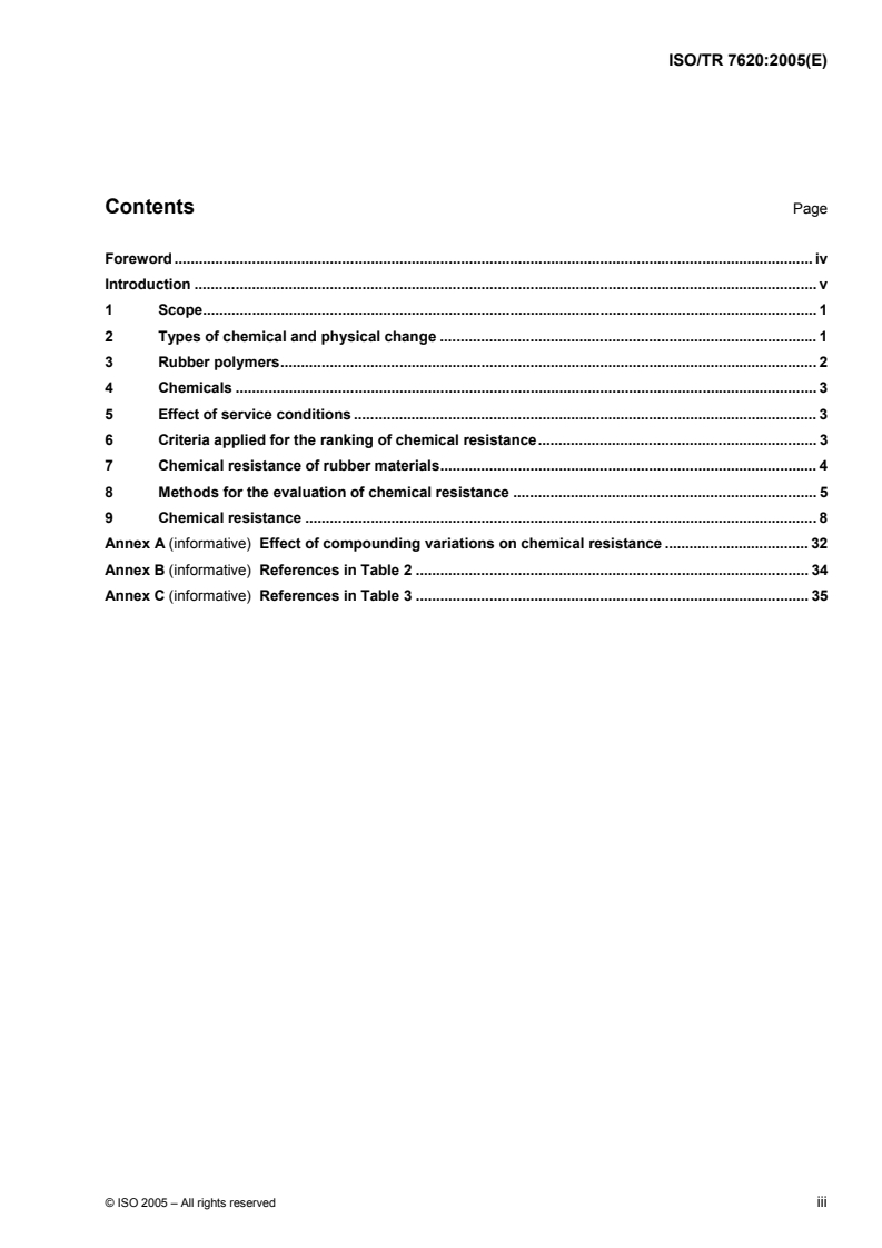 ISO/TR 7620:2005 - Rubber materials — Chemical resistance
Released:6/2/2005