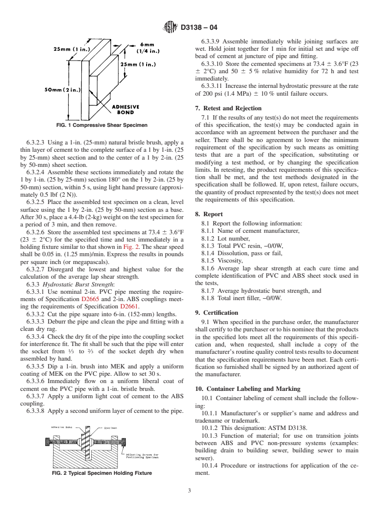 ASTM D3138-04 - Standard Specification for Solvent Cements for Transition Joints Between Acrylonitrile-Butadiene-Styrene (ABS) and Poly(Vinyl Chloride) (PVC) Non-Pressure Piping Components