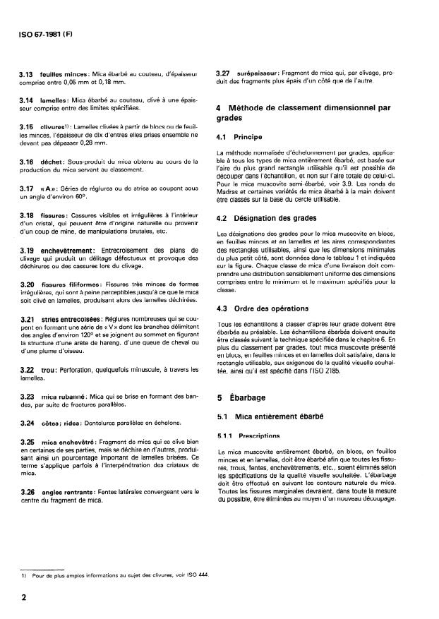 ISO 67:1981 ISO 67:1981 - Mica muscovite en blocs, en feuilles minces et en lamelles -- Classification dimensionnelle par grades - Page 4 preview