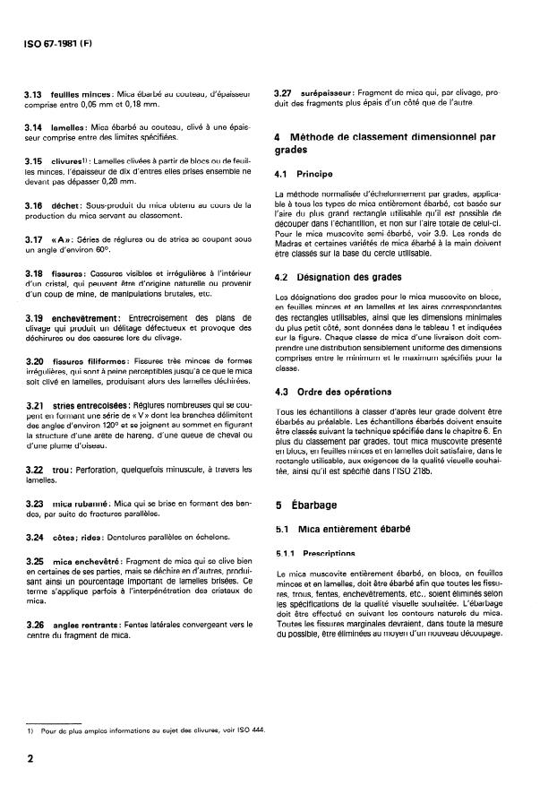 ISO 67:1981 ISO 67:1981 - Mica muscovite en blocs, en feuilles minces et en lamelles -- Classification dimensionnelle par grades - Page 4 preview
