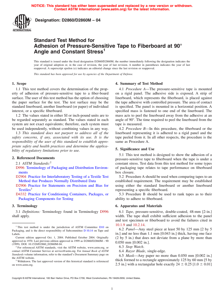 ASTM D2860/D2860M-04 - Standard Test Method for Adhesion of Pressure-Sensitive Tape to Fiberboard at 90&#176 Angle and Constant Stress