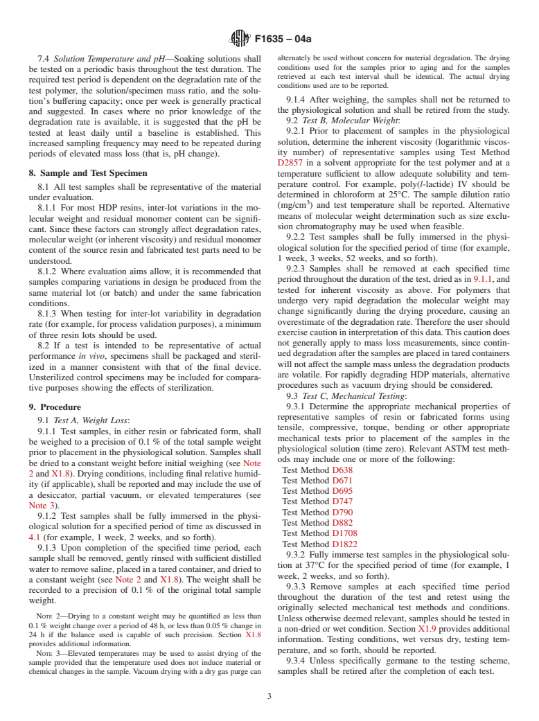 ASTM F1635-04a - Standard Test Method for <i>in Vitro</i> Degradation Testing of Hydrolytically Degradable Polymer Resins and Fabricated Forms for Surgical Implants