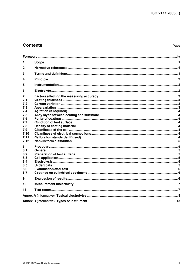 ISO 2177:2003 - Metallic coatings — Measurement of coating thickness — Coulometric method by anodic dissolution
Released:19. 03. 2003