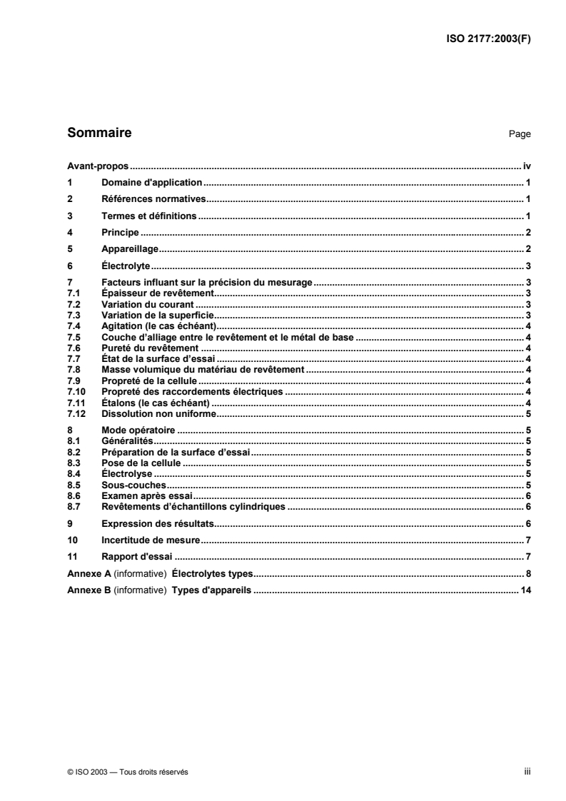 ISO 2177:2003 - Revêtements métalliques — Mesurage de l'épaisseur — Méthode coulométrique par dissolution anodique
Released:19. 03. 2003