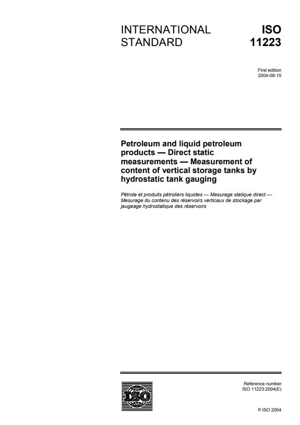 ISO 11223:2004 - Petroleum and liquid petroleum products -- Direct static measurements -- Measurement of content of vertical storage tanks by hydrostatic tank gauging