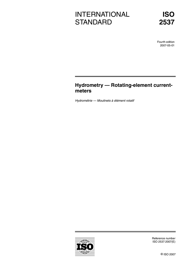 ISO 2537:2007 ISO 2537:2007 - Hydrometry — Rotating-element current-meters
Released:4/30/2007