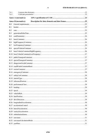 SIST EN 302 637-2 V1.3.2:2015 ETSI EN 302 637-2 V1.3.2 (2014-11) - Intelligent Transport Systems (ITS); Vehicular Communications; Basic Set of Applications; Part 2: Specification of Cooperative Awareness Basic Service - Page 4 preview