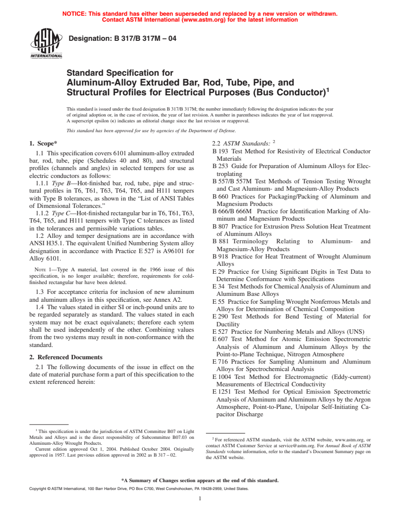 ASTM B317/B317M-04 - Standard Specification for Aluminum-Alloy Extruded Bar, Rod, Tube, Pipe, and Structural Profiles for Electrical Purposes (Bus Conductor)