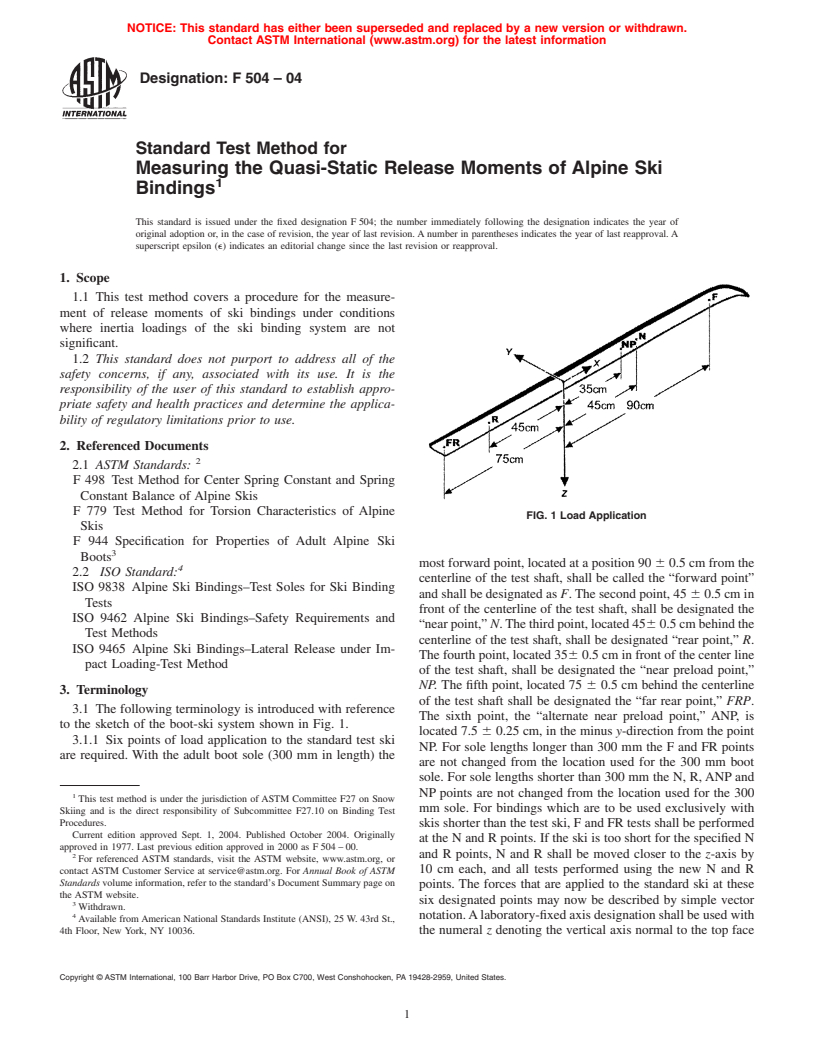 ASTM F504-04 - Standard Test Method for Measuring the Quasi-Static Release Moments of Alpine Ski Bindings