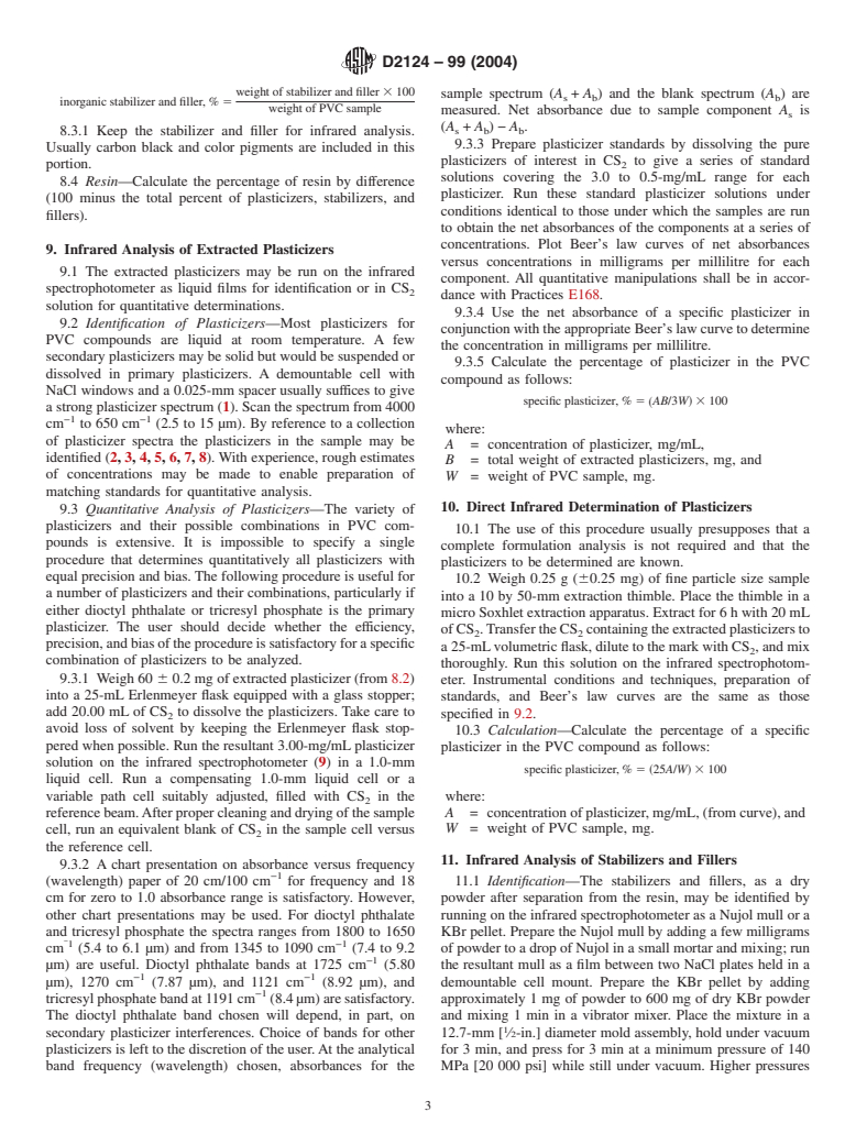 ASTM D2124-99(2004) - Standard Test Method for Analysis of Components in Poly(Vinyl Chloride) Compounds Using an Infrared Spectrophotometric Technique