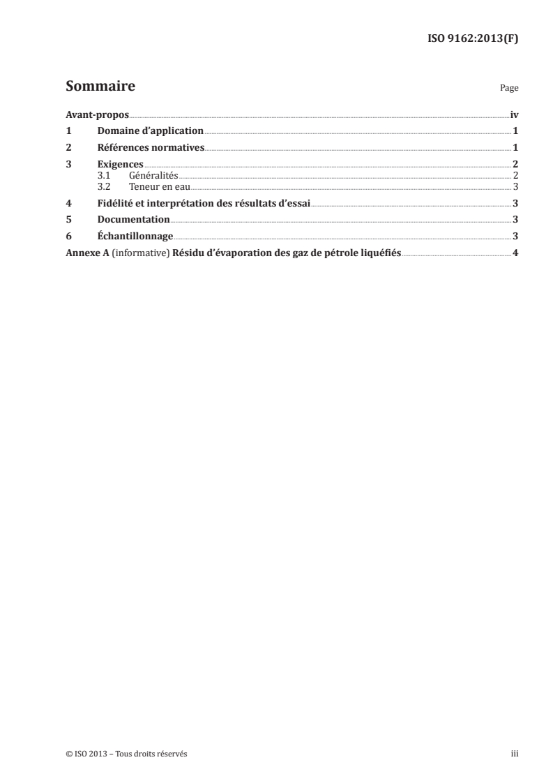 ISO 9162:2013 - Produits pétroliers — Combustibles (classe F) — Gaz de pétrole liquéfiés — Spécifications
Released:7/22/2013