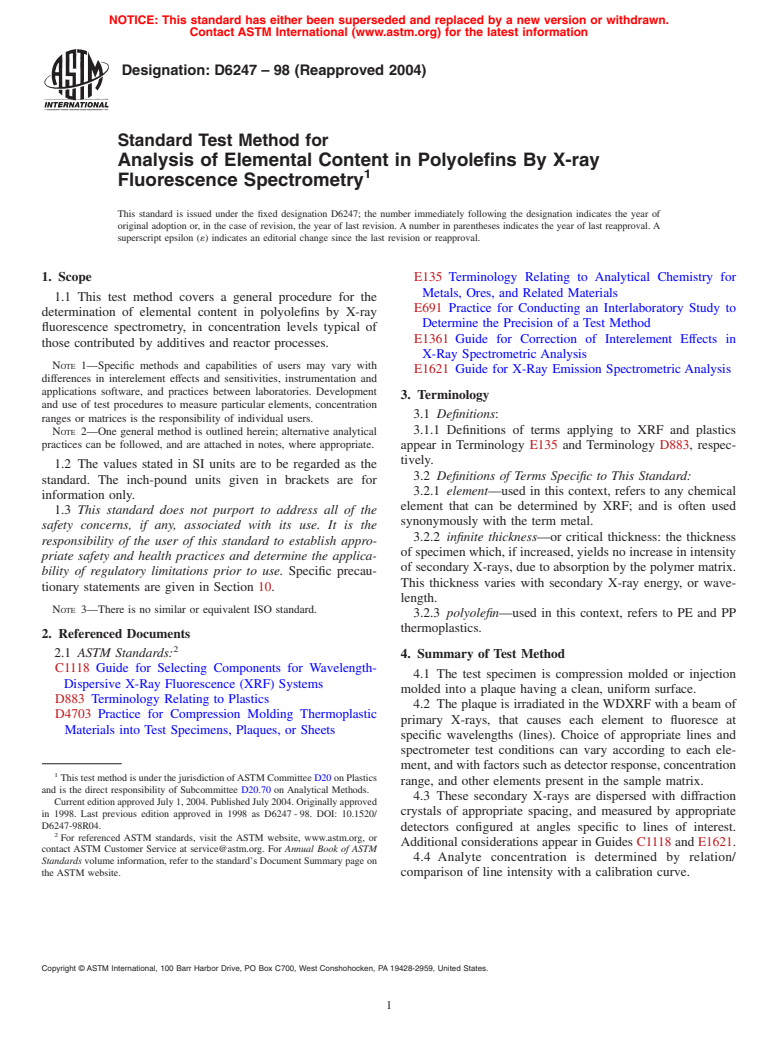 ASTM D6247-98(2004) - Standard Test Method for Analysis of Elemental Content in Polyolefins By X-Ray Fluorescence Spectrometry