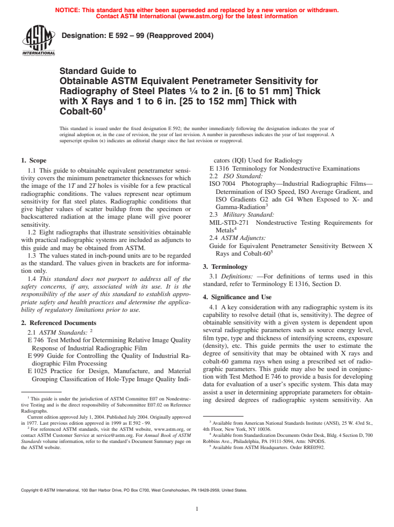 ASTM E592-99(2004) - Standard Guide to Obtainable ASTM Equivalent Penetrameter Sensitivity for Radiography of Steel Plates 1/4  to 2 in. [6 to 51 mm] Thick with X Rays and 1 to 6 in. [25 to 152 mm] Thick with Cobalt-60