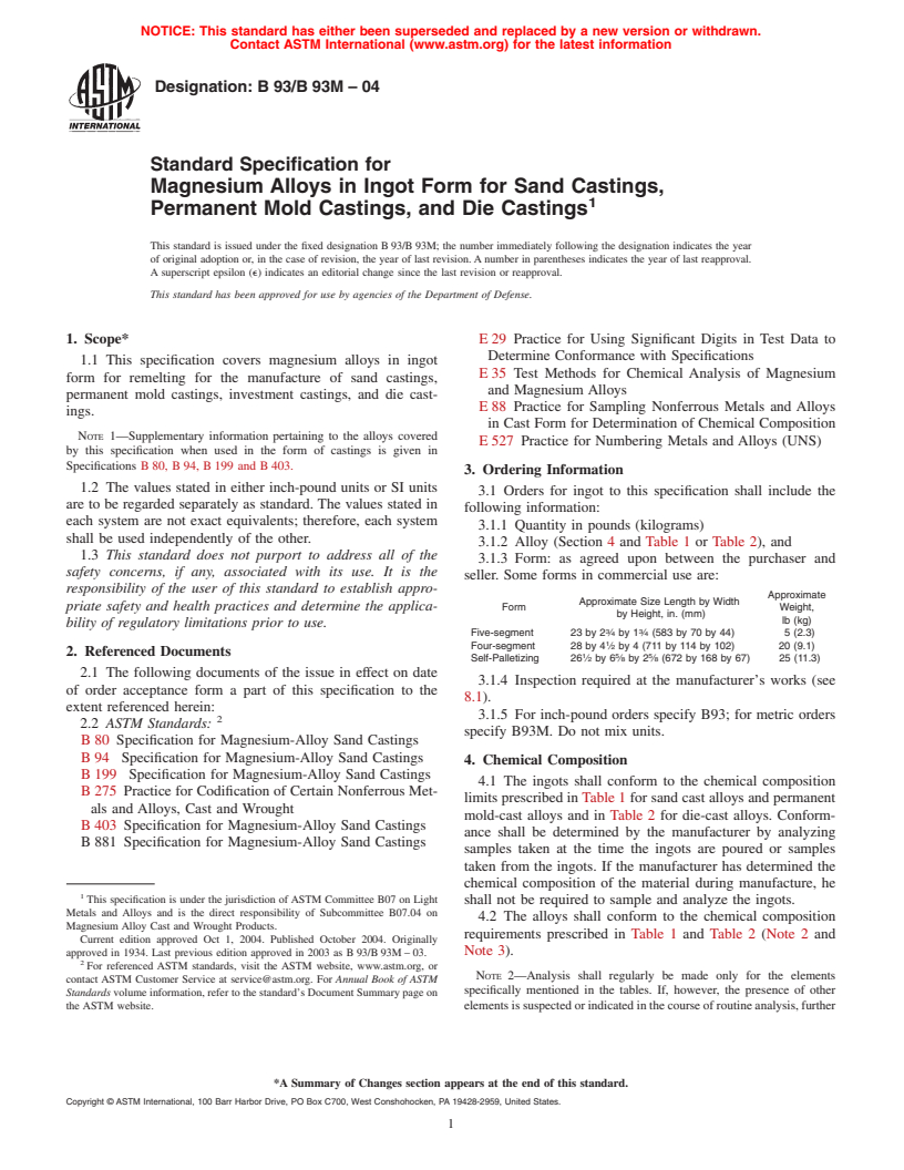 ASTM B93/B93M-04 - Standard Specification for Magnesium Alloys in Ingot Form for Sand Castings, Permanent Mold Castings, and Die Castings