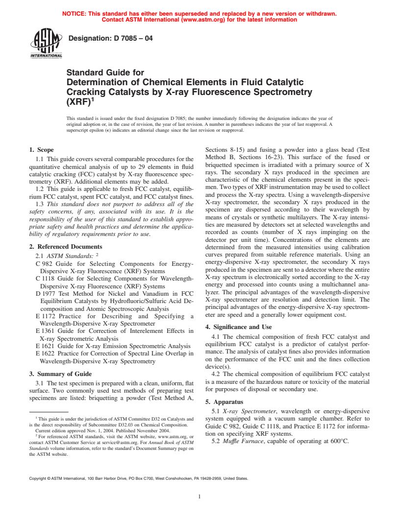 ASTM D7085-04 - Standard Guide for Determination of Chemical Elements in Fluid Catalytic Cracking Catalysts by X-ray Fluorescence Spectrometry (XRF)