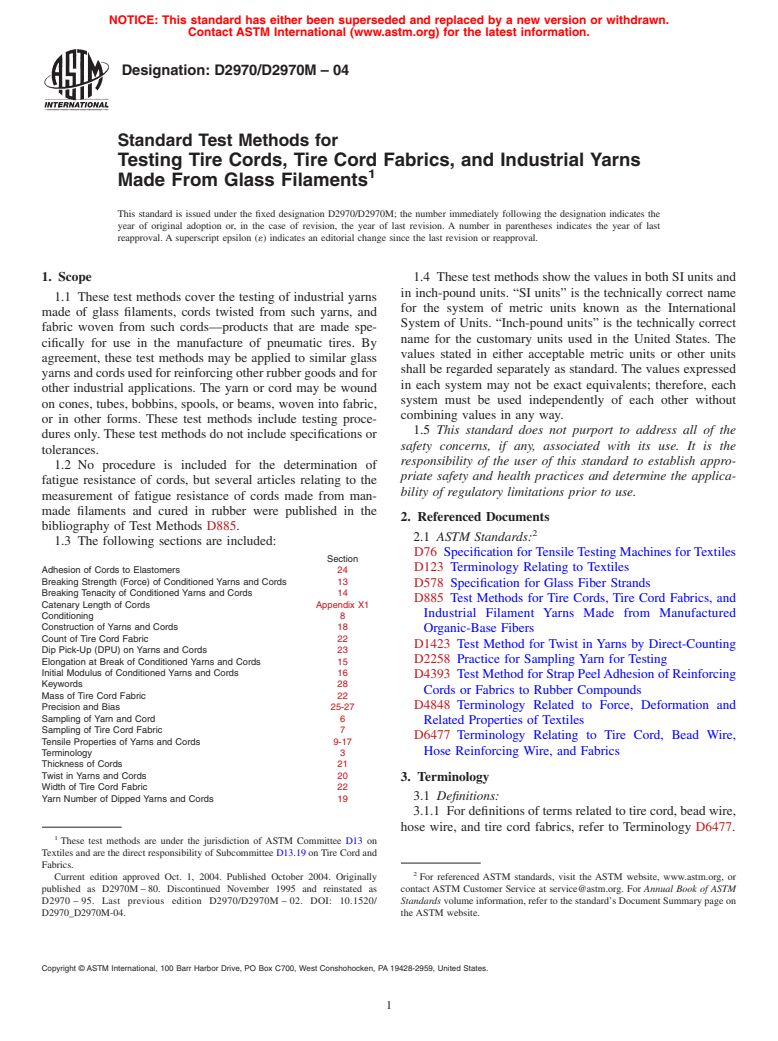 ASTM D2970/D2970M-04 - Standard Test Method for Testing Tire Cords, Tire Cord Fabrics, and Industrial Yarns Made From Glass Filaments