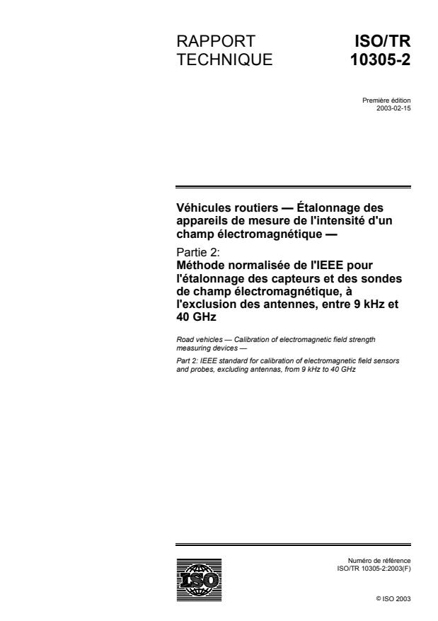 ISO/TR 10305-2:2003 - Vehicules routiers -- Étalonnage des appareils de mesure de l'intensité d'un champ électromagnétique